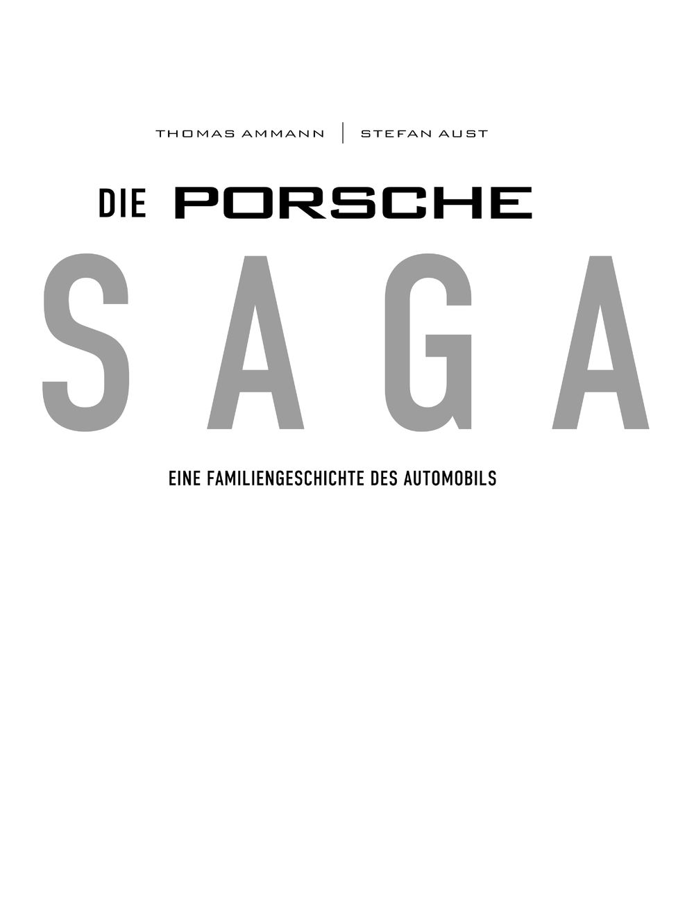 Сага о Porsche. История семьи и автомобиля Томас Амман, Штефан Ауст -  купить книгу Сага о Porsche. История семьи и автомобиля в Минске —  Издательство Бомбора на OZ.by