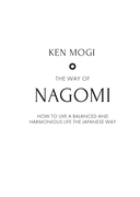 У истоков Икигай. Нагоми. Легкость бытия по-японски. Философия равновесия — фото, картинка — 2