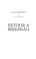 Возвращение в Освенцим-Биркенау — фото, картинка — 1